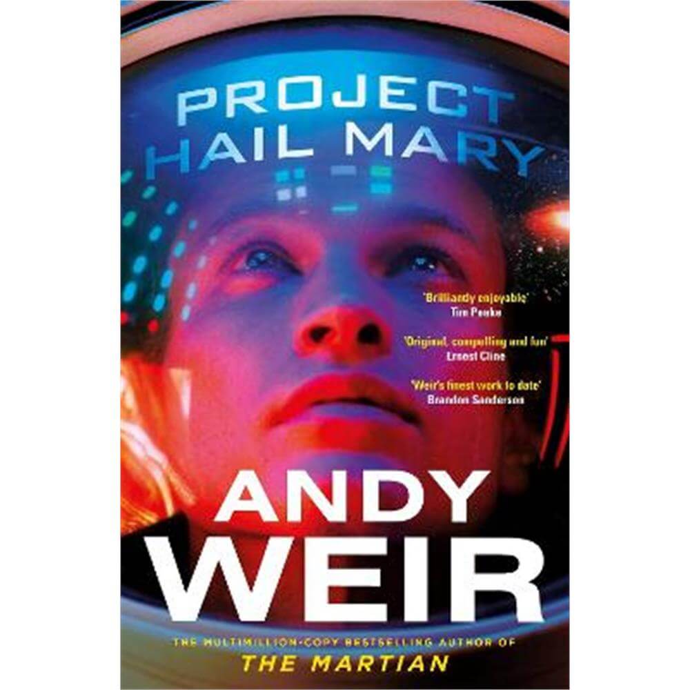 Project Hail Mary: From the bestselling author of The Martian (Paperback) - Andy Weir